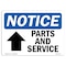 Signmission OSHA Notice, 5" Height, Parts And Service Up Arrow Sign With Symbol, 7" X 5", Landscape OS-NS-D-57-L-17137 - alternate 1